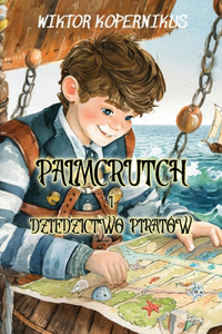 Palmcrutch i Dziedzictwo Piratów