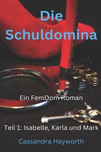 Die Schuldomina
