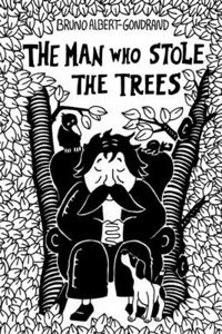 The Man Who Stole the Trees