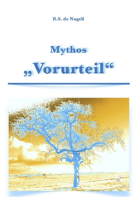 Mythos Vorurteil