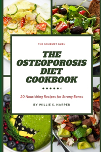 Osteoporosis Diet Cookbook