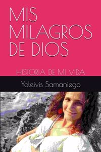 MIS Milagros de Dios