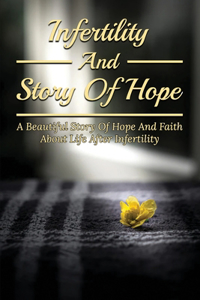 Infertility And Story Of Hope