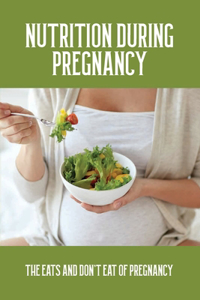 Nutrition During Pregnancy