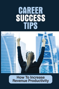 Career Success Tips