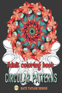 Adult coloring book circular patterns
