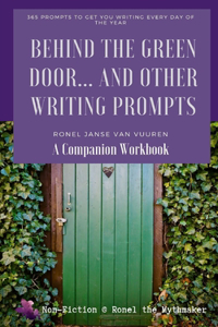 Behind the Green Door... And Other Writing Prompts