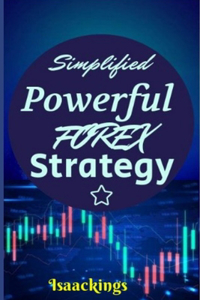 Simplified Powerful FOREX strategy