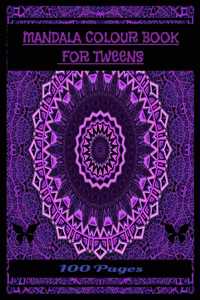 Mandala Colour Book for Tweens -8,5