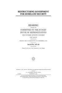 Restructuring government for homeland security