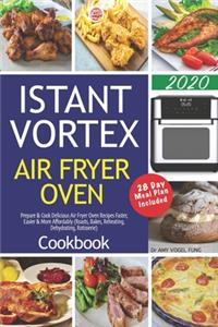 Instant Vortex Air Fryer Oven Cookbook