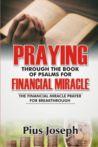 Praying Through the Book of Psalms for Financial Miracle