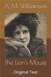 The Lion's Mouse