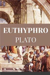 EUTHYPHRO Plato