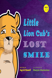 Little Lion Cub's Lost Smile