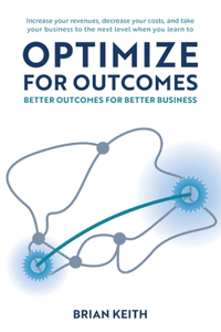 Optimize for Outcomes