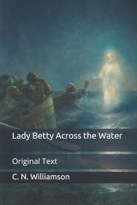 Lady Betty Across the Water