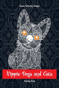 Hippie Dogs and Cats - Coloring Book - Stress Relieving Designs
