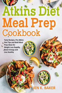 Atkins Diet Meal Prep Cookbook