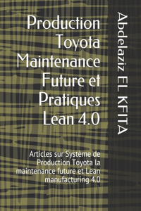 Production Toyota Maintenance Future et Pratiques Lean 4.0