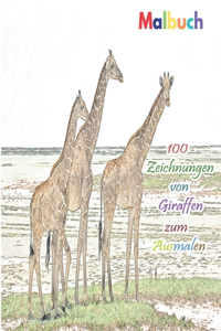 Malbuch 100 Zeichnungen von Giraffen zum Ausmalen