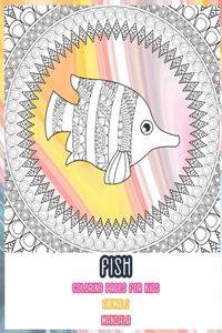 Mandala Coloring pages for Kids - Animals - Fish
