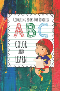 Colouring Books For Toddlers ABC Color And Learn