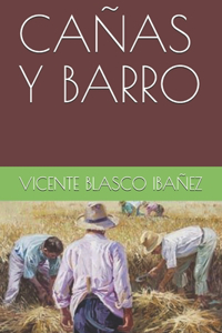 Cañas Y Barro