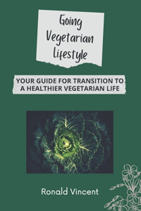 Going Vegetarian Lifestyle