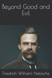 Beyond Good and Evil