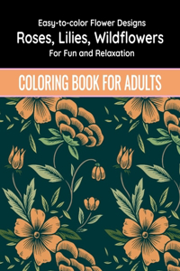Flowers Coloring Book For Adults