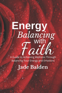 Energy Balancing with Faith