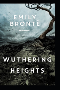 Wuthering Heights Annotated