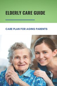 Elderly Care Guide