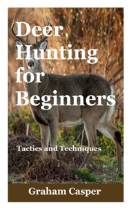 Deer Hunting for Beginners