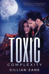 Toxic Complexity