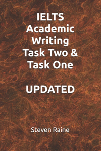 IELTS Academic Writing Task Two & Task One UPDATED