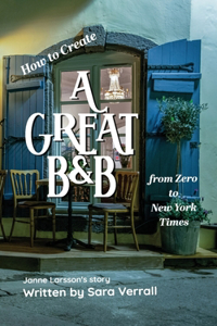 How to Create a Great B&B