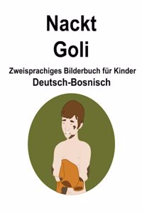 Deutsch-Bosnisch Nackt / Goli Zweisprachiges Bilderbuch für Kinder
