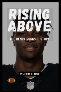 Rising Above