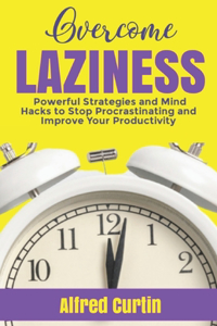 Overcome Laziness