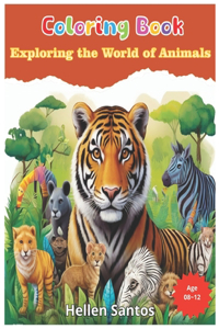 Exploring the World of Animals