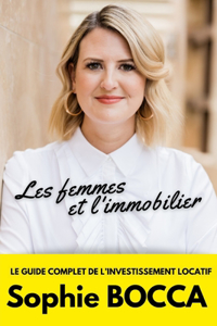 Le guide ultime & complet de l'investissement locatif pour les femmes