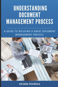 Understanding Document Management Process