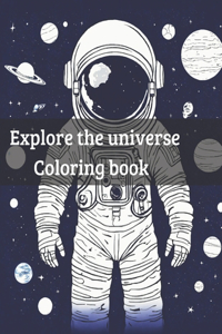 Explore the universe