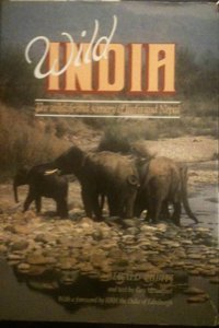 Wild India: Wildlife and Scenery of India and Nepal