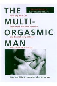 The Multi-Orgasmic Man