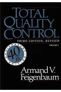 Total Quality Control, Revised (Fortieth Anniversary Edition), Volume 2
