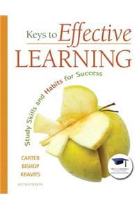 Keys to Effective Learning: Study Skills and Habits for Success Plus New Mylab Student Success -- Access Card Package