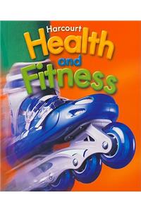 Harcourt Health & Fitness: Student Edition Grade 5 2006